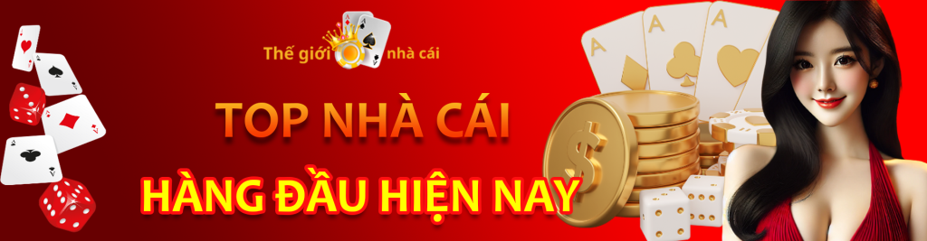 Top nhà cái uy tín hàng đầu